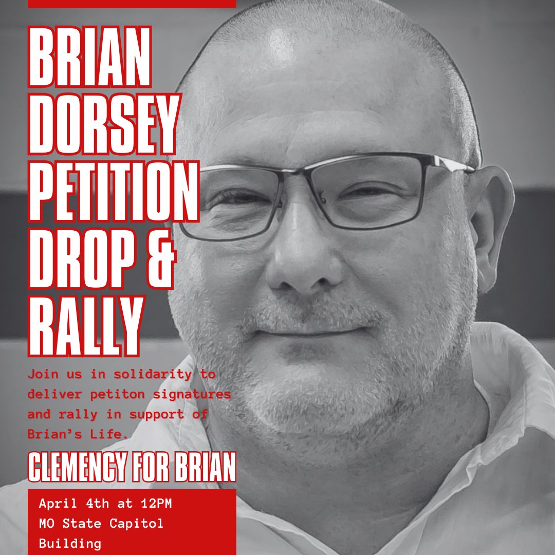 JOIN US APRIL 4TH 12PM AT THE MISSOURI STATE CAPITOL FOR A PETITION DROP AND RALLY IN SUPPORT OF #CLEMENCYFORBRIAN 🚨