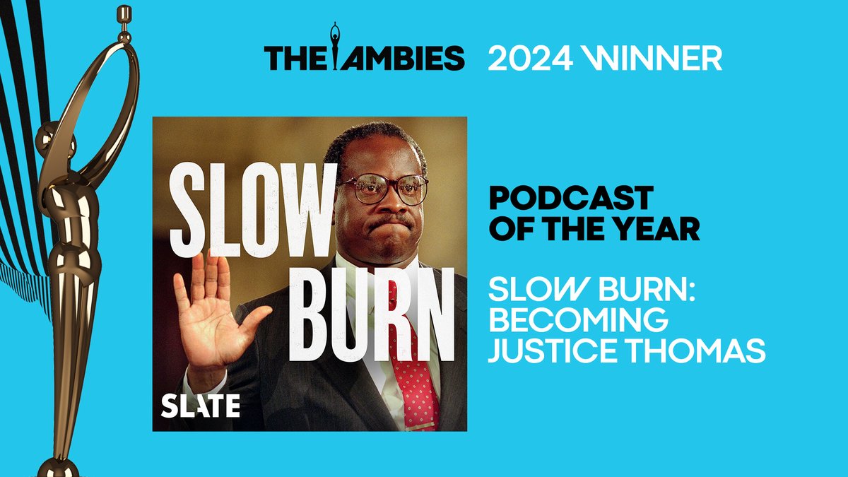 🎉 Break out the bubbly! 🍾 The Podcast of The Year Ambie goes to none other than 'Slow Burn: Becoming Justice Thomas' by @SlatePodcasts! 🏆 Huge congratulations to the entire team, and a special shoutout to category sponsor, @OUTFRONTMEDIAUS! #TheAmbies #podcastawards