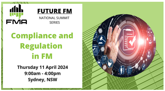 Our Future FM National Summit Series in 'Compliance and Regulation in FM' is fast approaching, being held Thurs 11 April in Sydney.

Register to attend this essential event on an important, evolving sector of our industry: bit.ly/fmansscr

#fmaaust #facilitiesmanagement