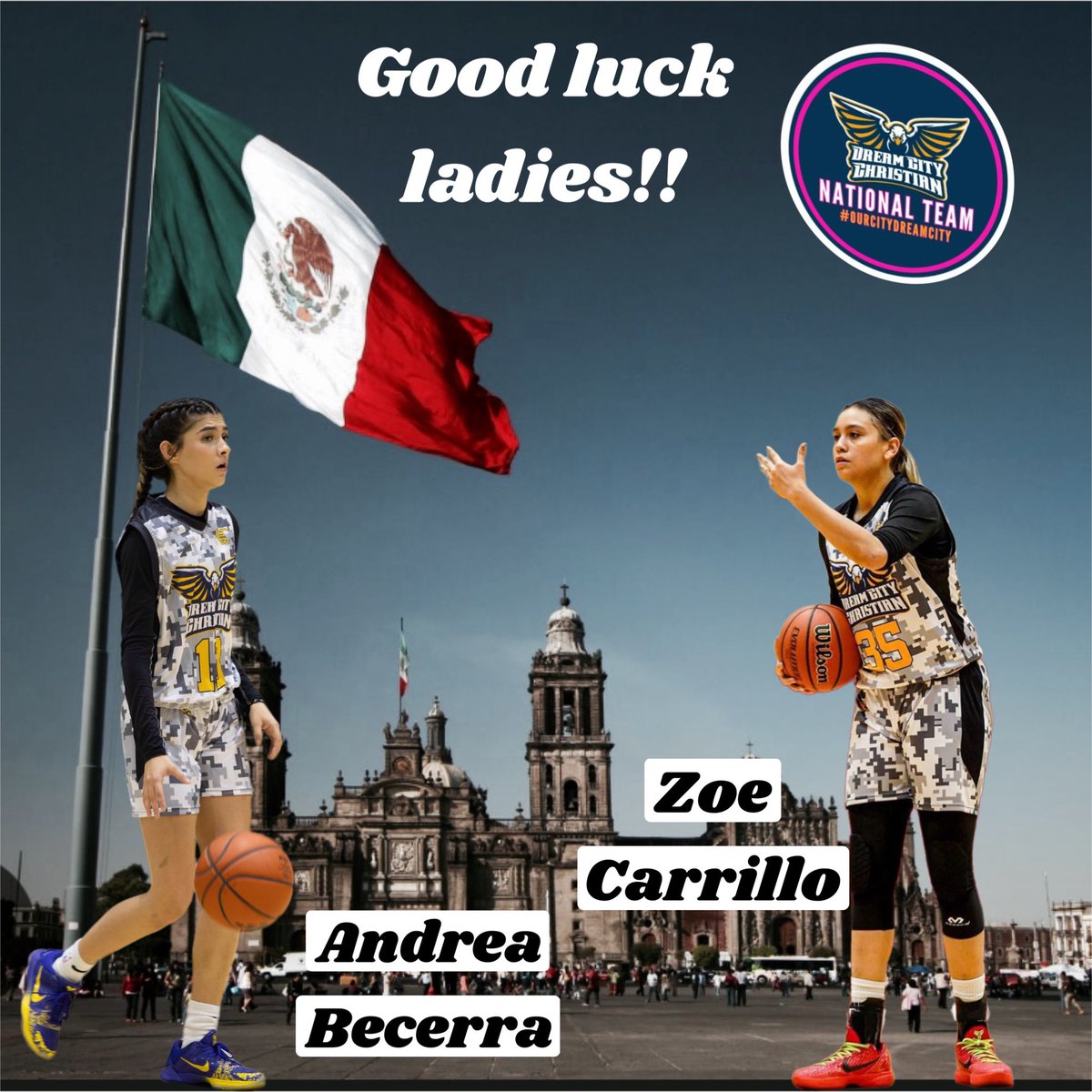 DCCGirlsHoops is proud to have two players invited to try out for Team Mexico! @dreabecerra13 and @zoballin35 . Join us in praying for both of them for a successful tryout! #ourcitydreamcity