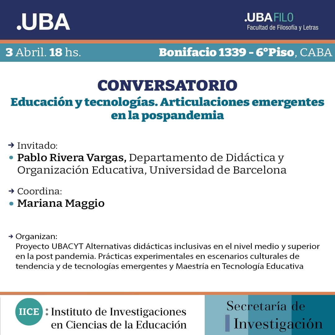 Nos llena de entusiasmo recibir a <a href="/pabloriverabcn/">Pablo Rivera</a> en el IICE de <a href="/filo_uba/">Facultad de Filosofía y Letras UBA</a> para este Conversatorio sobre Educación y tecnologías. Articulaciones emergentes en la pospandemia. Próximo miércoles 3 a las 18. Con #mteUBA y <a href="/tecnoeduUBA/">tecnoeduUBA</a>. ¡Las y los esperamos!