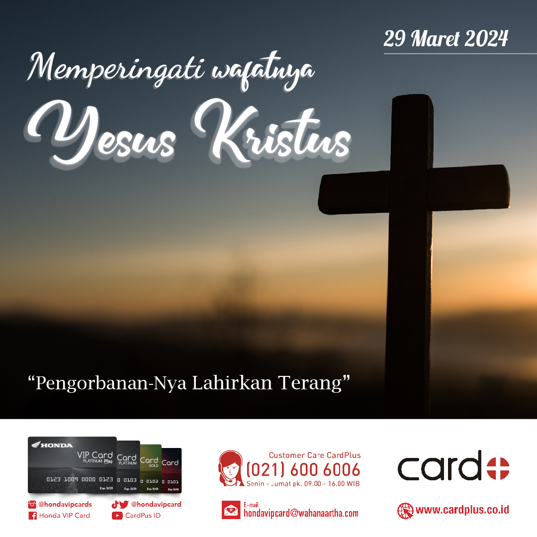 Selamat memperingati wafatnya Yesus Kristus. Selamat beribadah Jumat Agung bagi yang merayakan. Semoga kedamaian selalu menyertai kita semua ⛪✝️😇

#WafatIsaAlmasih #WafatYesusKristus2024 #HondaVIPCard