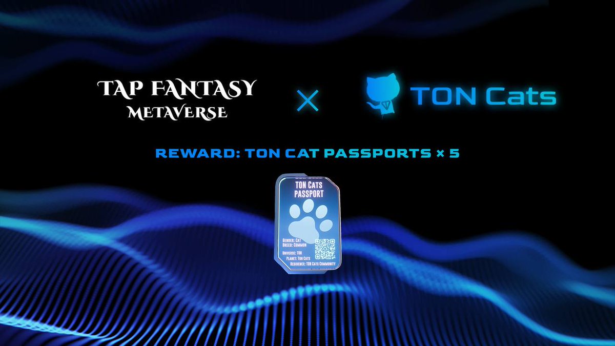 🎉 Partnership announcement!🎉 @tap_fantasy x @toncats_tg So excited to announce our partnership with TonCat! 🔥 Looking forward to building the ecosystem together with them! 😻 To celebrate this collaboration, @toncats_tg decided to giveaway 5 Ton Cat Passports, please leave…