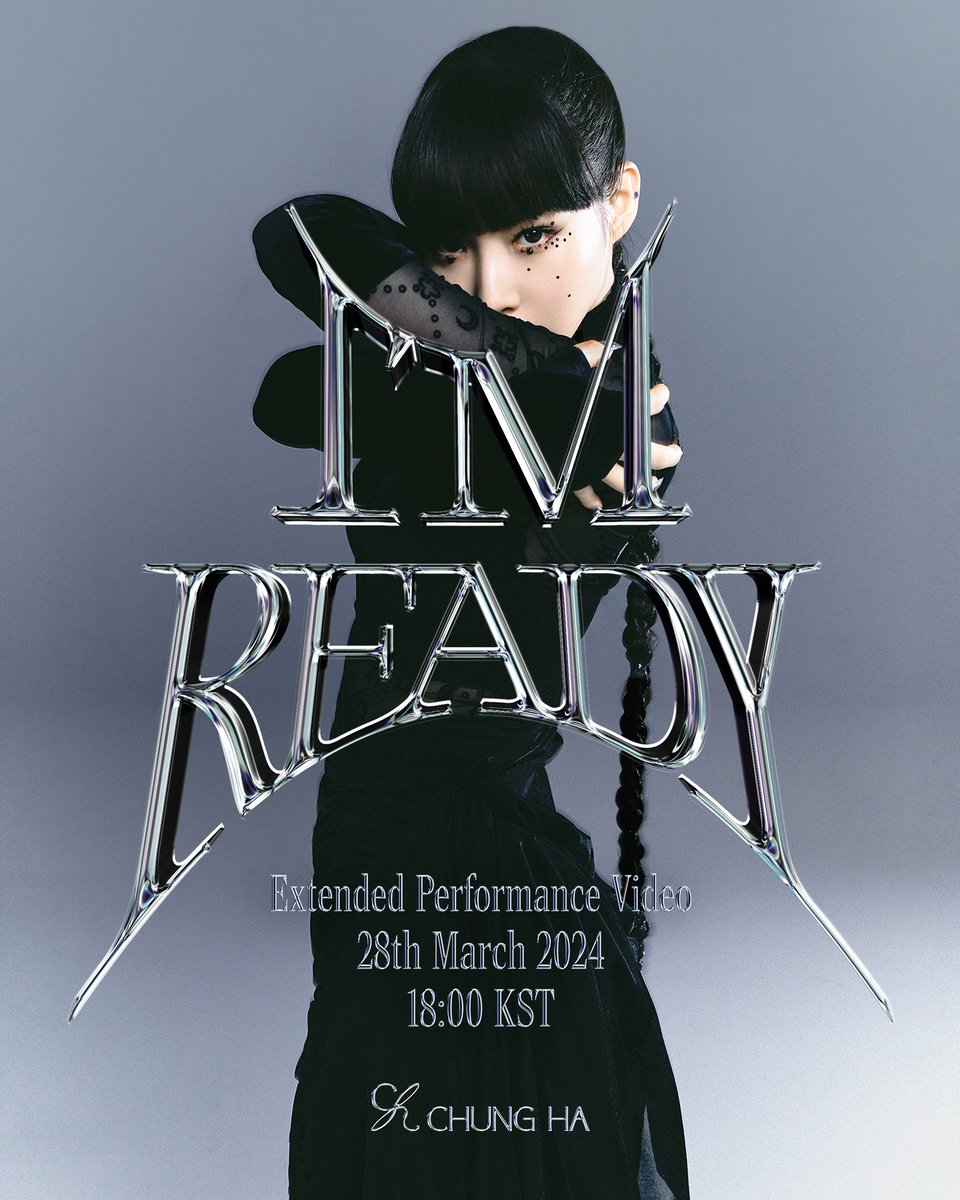 CHUNG HA 청하 | 'I'm Ready' Extended Performance Video Coming Soon

➡️ 28th March 2024 6PM KST

#CHUNGHA #청하
#ImReady #청하_ImReady
#MOREVISION #모어비전