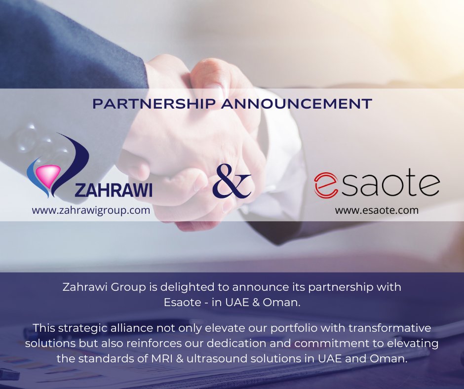 #zahrawigroup #35yearsofexcellence #esaote #new #strategicpartnership #UAE #Oman #MRI #Ultrasound #imagningequipment #healthcare #distributor #medicalequipment