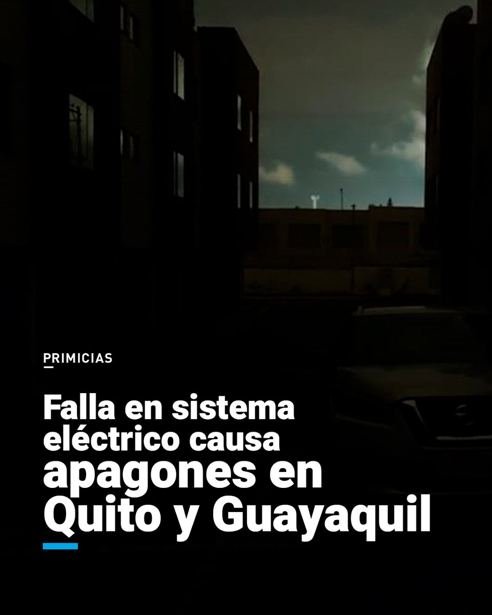#ATENCIÓN | Distintos sectores de #Quito y #Guayaquil se quedaron sin electricidad la noche de este 26 de marzo. prim.ec/LOXj50R2Sna