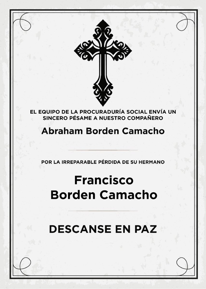 ProsocCDMX's tweet photo. El equipo de la #PROSOC se une a pena que embarga a nuestro compañero, el Subprocurador Abraham Borden y su familia, por el sensible fallecimiento de su hermano Francisco Borden.

#QEPD https://t.co/yI9NGXXuSi