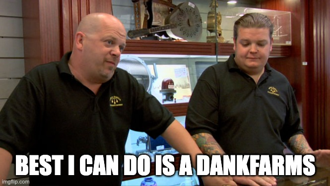 EVIVO_ASS's tweet photo. Best I can do is a Dankfarms... https://t.co/MHiKg5MtaA