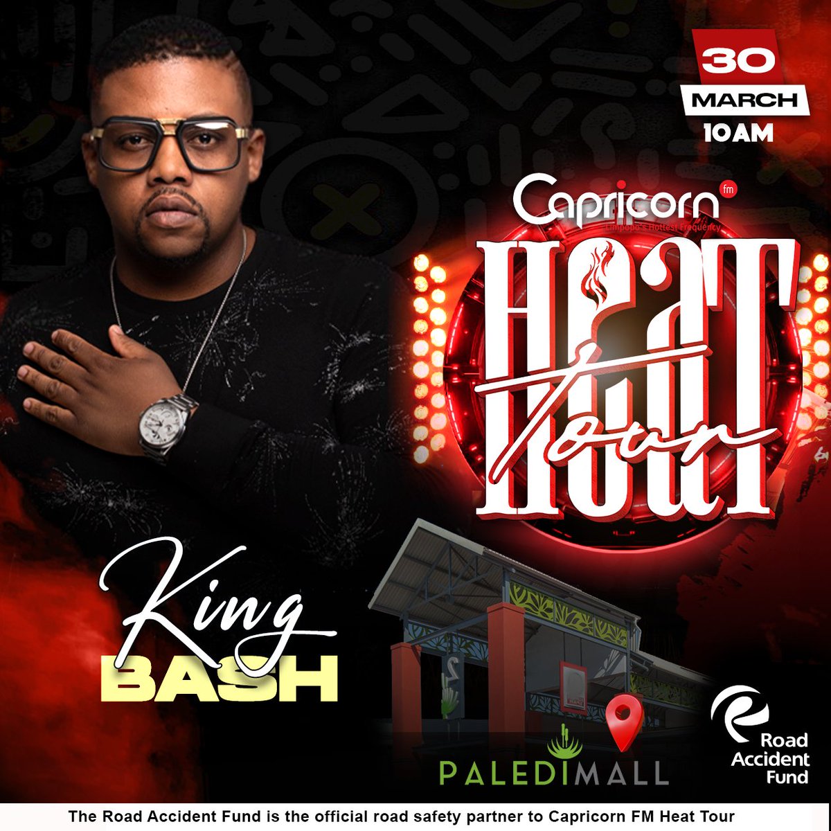 Mankweng! Brace yourself for some HEAT. @MrCashtime, @PleasurePeta, @DjComplexion & @KingBash_Ent is a combo that works. Join us this Saturday from 10am and stand a chance to win awesome prizes. 🔥 | @RAF_SA is the official road safety partner to #CapricornFMHeatTour.