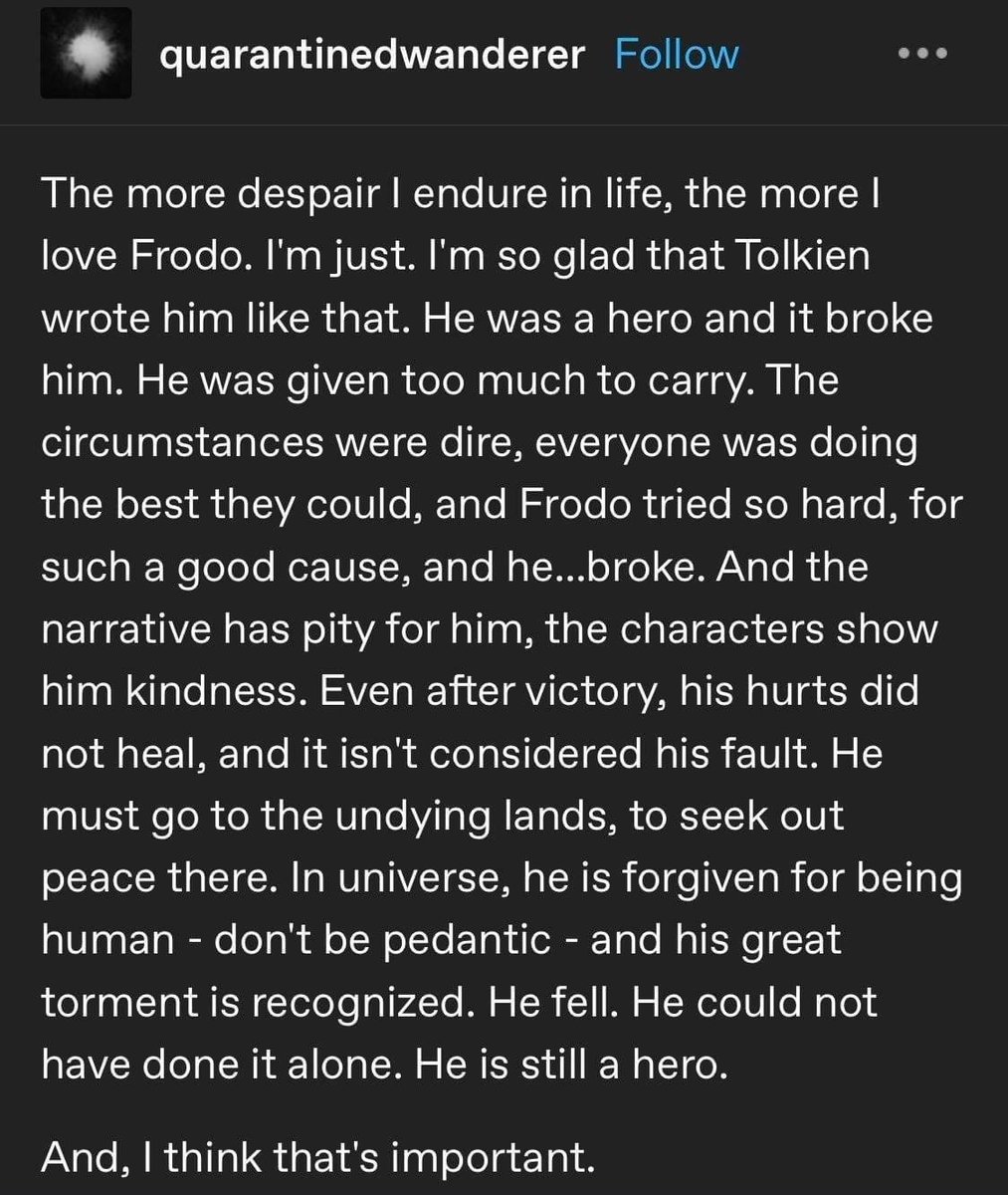 Sometimes, we are Frodo.
But whenever possible, be a Sam.