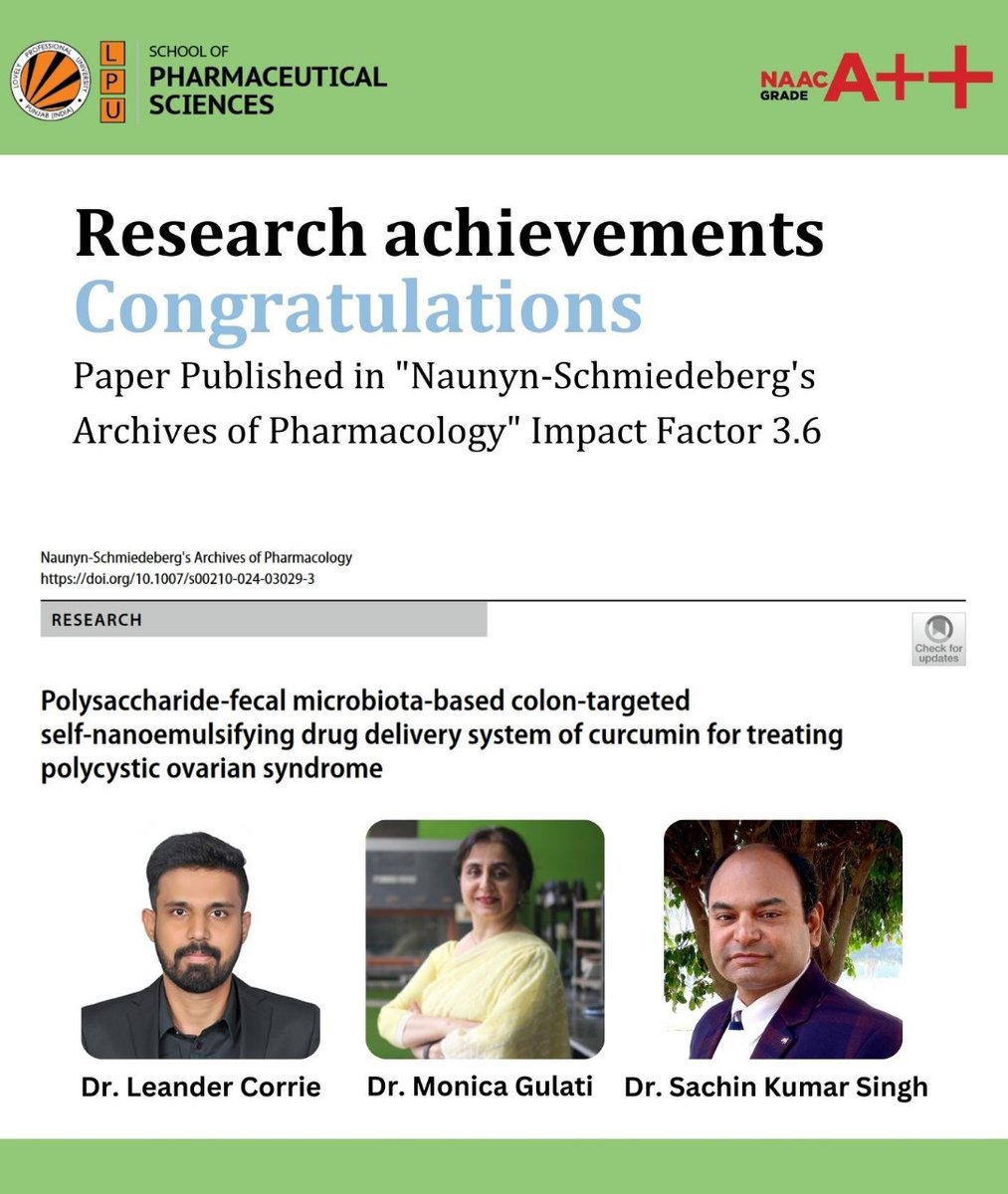 School of Pharmaceutical Science at LPU extends congratulations to Dr. Leander Corrie and his mentors Dr. Sachin Kumar Singh and Dr. Monica Gulati on the publication of their paper in the journal 'Naunyn-Schmiedeberg's Archives of Pharmacology'. #LPU #lpuuniversity #thinkbig