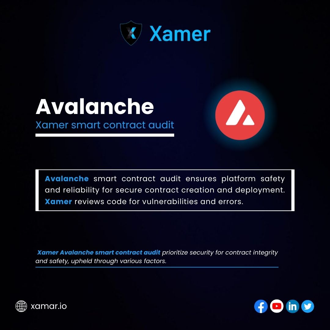 🌐Ensure the safety of your Avalanche #smartcontract by Xamer #audit. Our sharp solutions provide #smartsecurity🔒, giving you confidence in a reliable #blockchain🔗experience. #avalanche