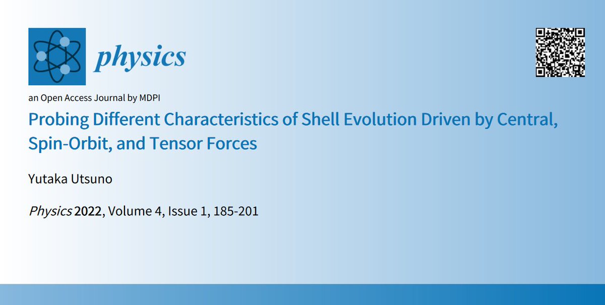 Physics_MDPI's tweet image. Probing Different Characteristics of Shell Evolution Driven by Central, Spin-Orbit, and Tensor Forces | Article by Yutaka Utsun
mdpi.com/2624-8174/4/1/…
@JAEA_en
@UTokyo_News_en
@UTokyo_News
@MDPIOpenAccess
@MdpiPhysci
#shellevolution #nuclei #shellmodel #tensorforce #physics