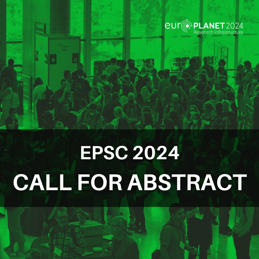 📢 Send your abstract for #EPSC2024 now! We invite the world-wide community of planetary scientists to submit an abstract for presentation of their recent work at the Europlanet Science Congress 2024! Deadline: 15 May 2024, 13:00 CEST