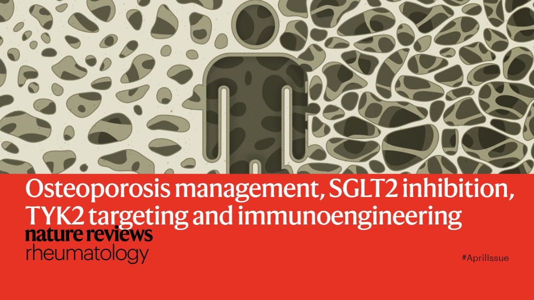 NatRevRheumatol's tweet image. Our #AprilIssue is out now! Featuring #immunoengineering , #SGLT2 inhibitors in #gout, #TYK2 therapeutic targeting and evidence-based guidelines for #osteoporosis management in men

bit.ly/3xk3qH4