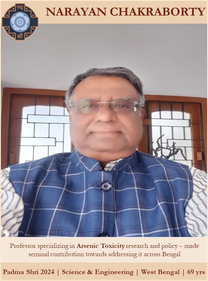 Shri Narayan Chakraborty, Professor specializing in Arsenic Toxicity research and policy – made seminal contribution towards addressing it across Bengal #PeoplesPadma #PadmaAwards2024