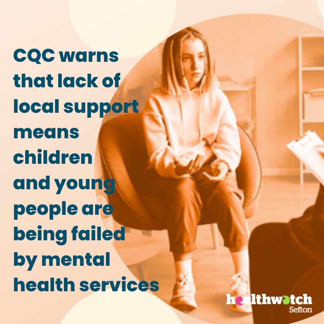 CQC warns that lack of local support means children and young people are being failed by mental health services. Read more buff.ly/4cxx4c7 #healthwatchsefton #netherton #crosby #bootle #sefton #formby #maghull #ainsdale #southport #netherton #Litherland