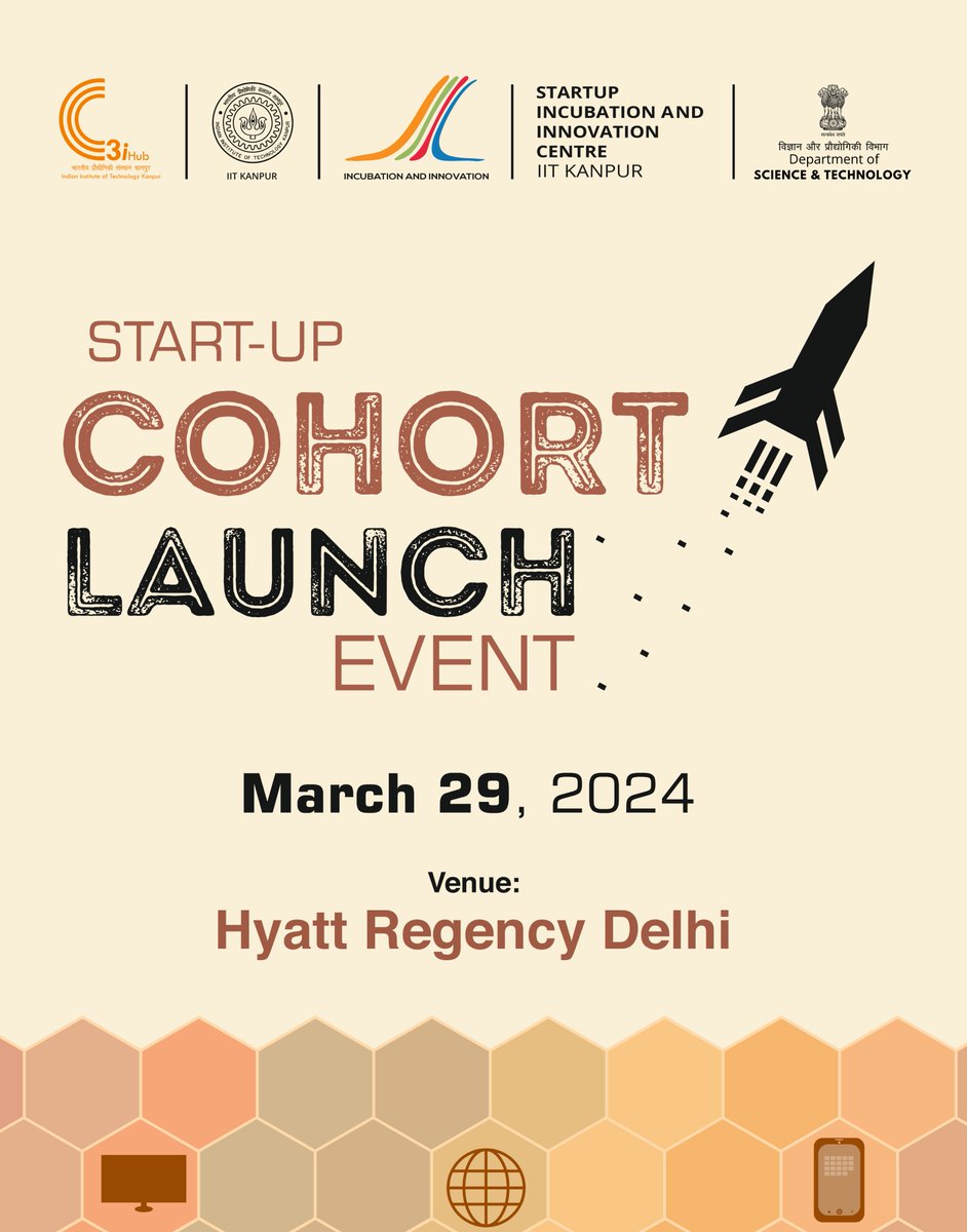 @HubC3i is thrilled to announce its upcoming 'Startup Launch Event' on March 29th! Join us as we celebrate the official launch of C3iHub-supported startup cohorts III, IV, & V at the @HyattRegencyDel Prof. @karandi65 , Sec. @IndiaDST, will grace the event as the Chief Guest.