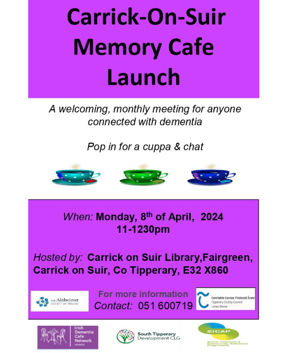 Join South Tipperary Development, Irish Dementia Café Network for the Launch of Carrick on Suir Memory Café, kindly hosted by the Carrick on Suir Library on Monday 8th April @ 11am #southtipperarydevelopmentco #Alizimer #tipperarylibraries #engagedementia #SICAP #dementiasupport