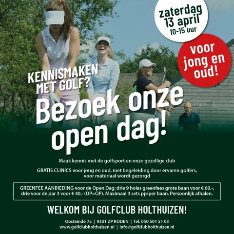 Zaterdag 13 april is het weer Open Golfdag bij Golfclub Holthuizen in Roden. Doe mee aan de clinics en kom ervaren of golfen iets voor jou is. Je bent van harte welkom tussen 10:00 en 15:00 uur!