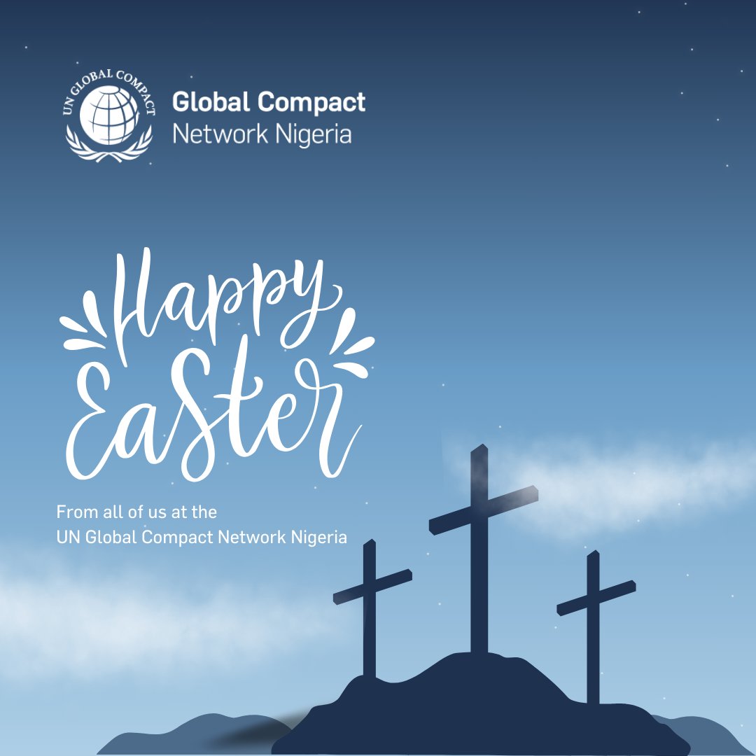 🌟#HappyEaster from all of us at the UN Global Compact Network Nigeria! May this season be filled with love, peace, and goodwill. #EasterSunday #UnitingBusiness