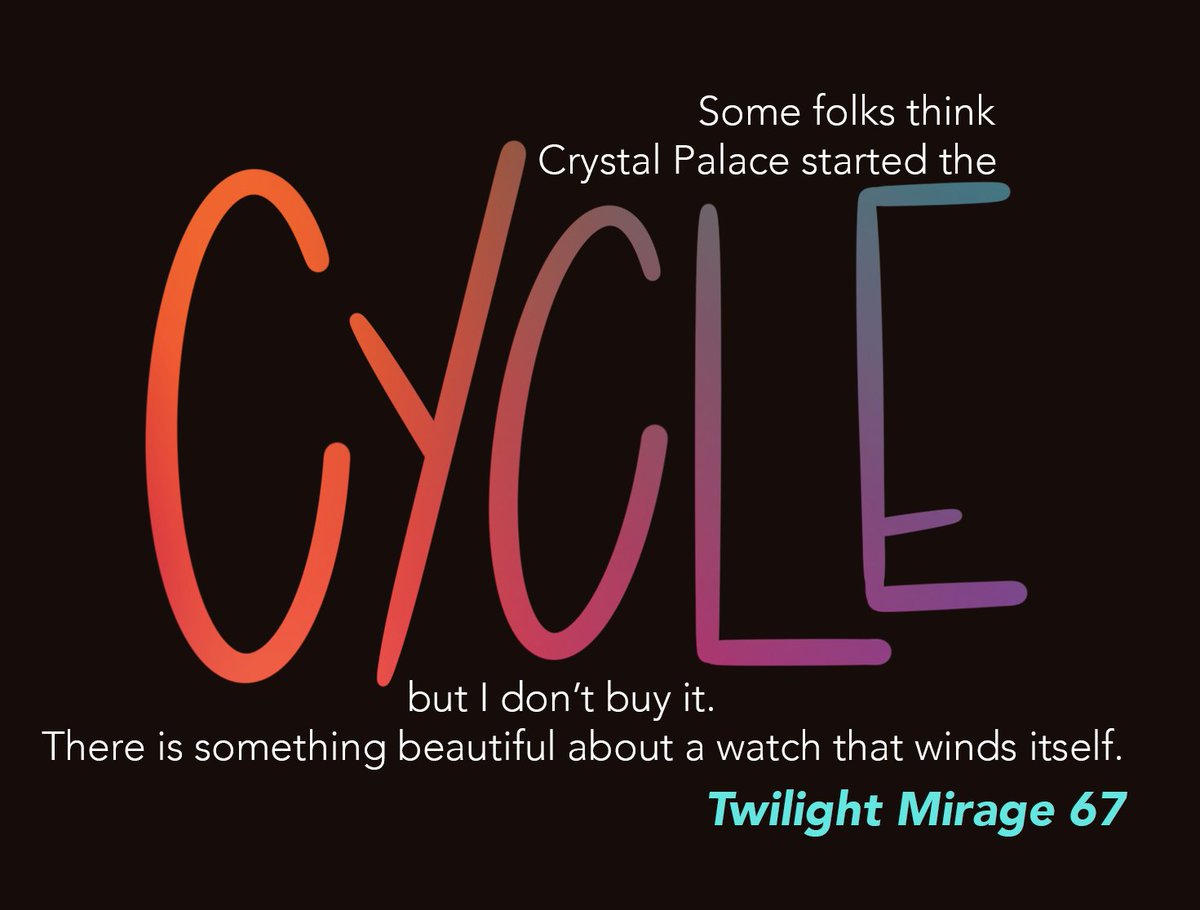 15DaysofFatT's tweet photo. Day eleven of #15DaysofFatT — Cycles 🔄♻️♾️
"Some folks think Crystal Palace started the cycle, but I don’t buy it. There is something beautiful about a watch that winds itself." - TM 67
#FriendsattheTable @Friends_Table https://t.co/SsICwLuMl3