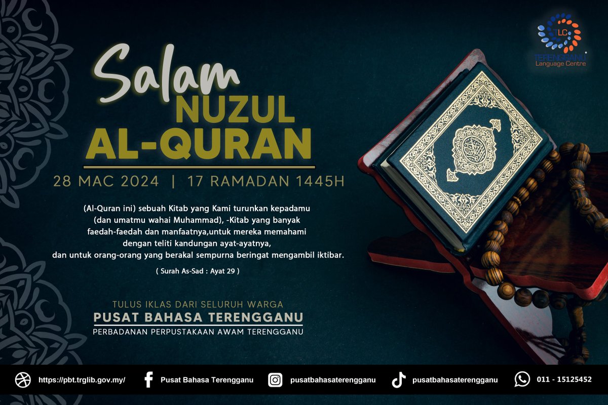 Kitab Al-Quran ini, tidak ada sebarang keraguan padanya (datangnya dari Allah dan kesempurnaannya); ia pula menjadi petunjuk bagi orang-orang yang bertaqwa. (Al-Baqarah, ayat 2)
#pusatbahasaterengganu #terengganulanguagecentre #wecatertoyourneeds #nuzulquran1445h #ramadan1445h