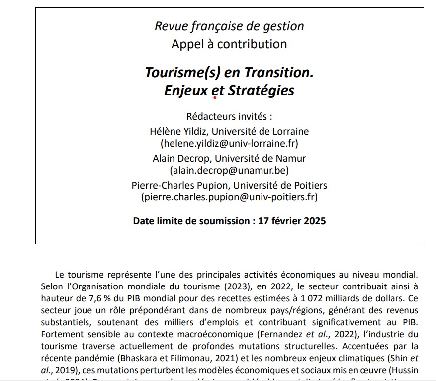 [📣 APPEL A CONTRIBUTIONS 📣 ] "Tourisme(s) en Transition. Enjeux et Stratégies"

Rédacteurs invités :
Helene Yildiz, Universite de Lorraine
🗣️,
Alain Decrop, Université de Namur
🗣️,
Pierre-Charles Pupion, Université de Poitiers
🗣️,
📆 DL 17/02/25

lnkd.in/drQyCeFX