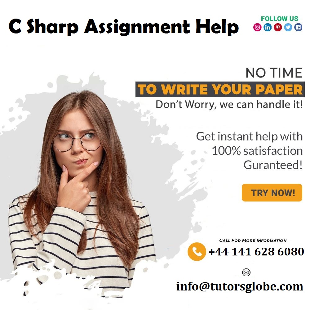 TutorsGlobe's tweet image. C Sharp Assignment Help service aims to make your dream come true and make you the topper of class without putting so much effort! #CSharpAssignmentHelp #StructureProgramming #ArrayAndStrings #DataEncapsulation #Generics #DotNETAssemblies #ObjectSerialization #AppDomains #LINQ
