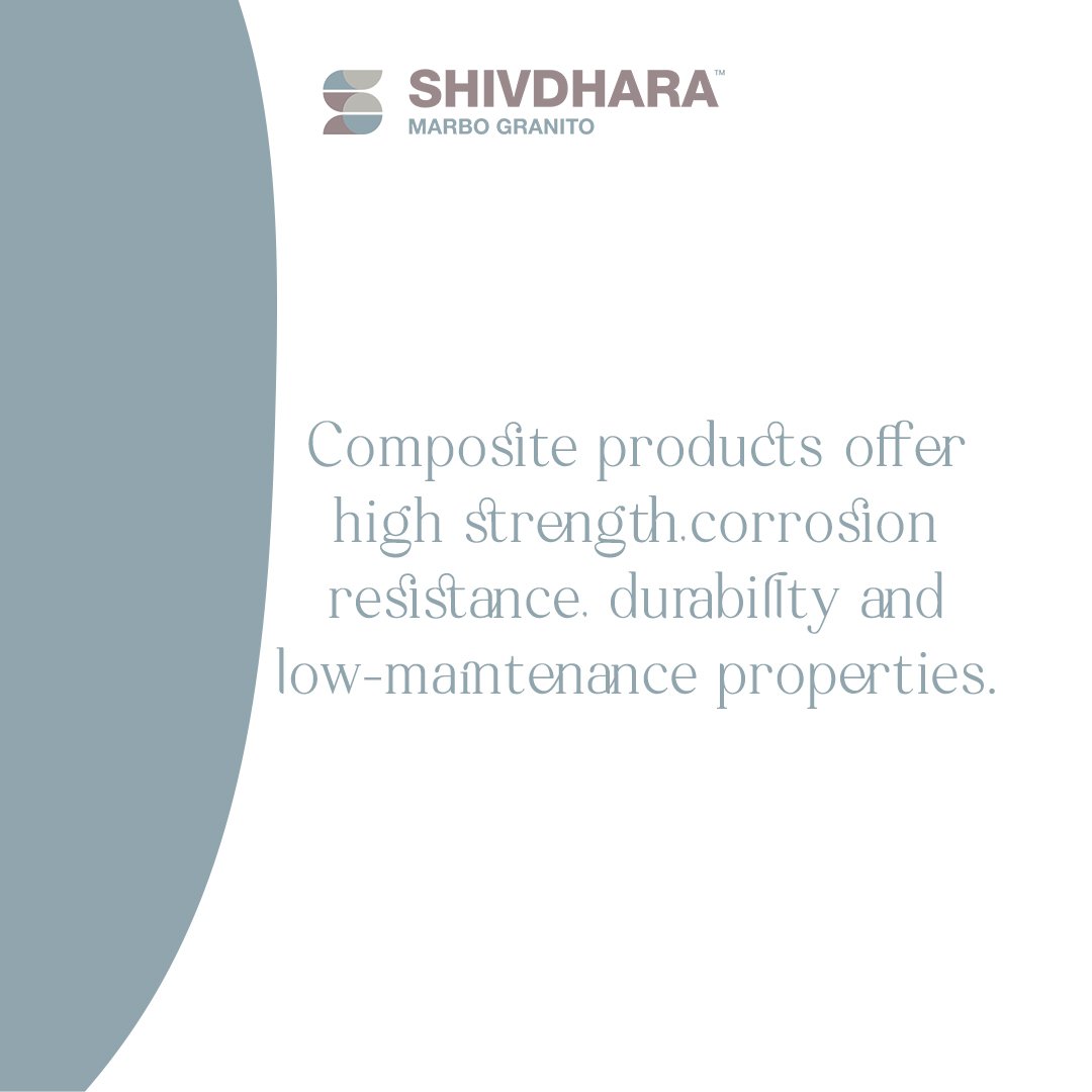 Composites offer high strength, are durable and low maintenance.

Visit our showroom today.

#shivdharaindia #marble #tiles #granite #naturalstone #bathware #uniquedesigns #imported #homedecor #lifestyle #integrity #innovation #bestinthecity #interiordecor #livedisplay