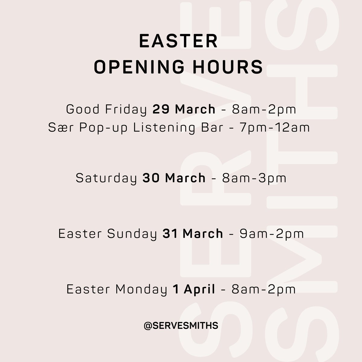 servesmiths's tweet photo. We've updated our opening hours for Easter, and don’t forget we’ll be open at sunrise and sunset this Friday! 

Join us for ‘Sær at Servesmiths' our monthly pop-up listening bar, featuring resident DJs who’ll be spinning their favourite vinyl records. Admission is free! https://t.co/JNeHWj33hw