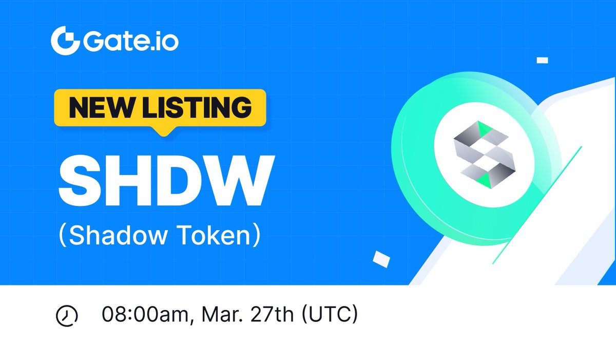 ⚡️Gate.io New Listing: $SHDW @GenesysGo 🔹Trading Pair: $SHDW / $USDT 🔹Trading Starts: 08:00 AM Mar 27th UTC 📈Trade: gate.io/trade/SHDW_USDT 👉Details: gate.io/article/35445 #Gateio #Newlisting #SHDW