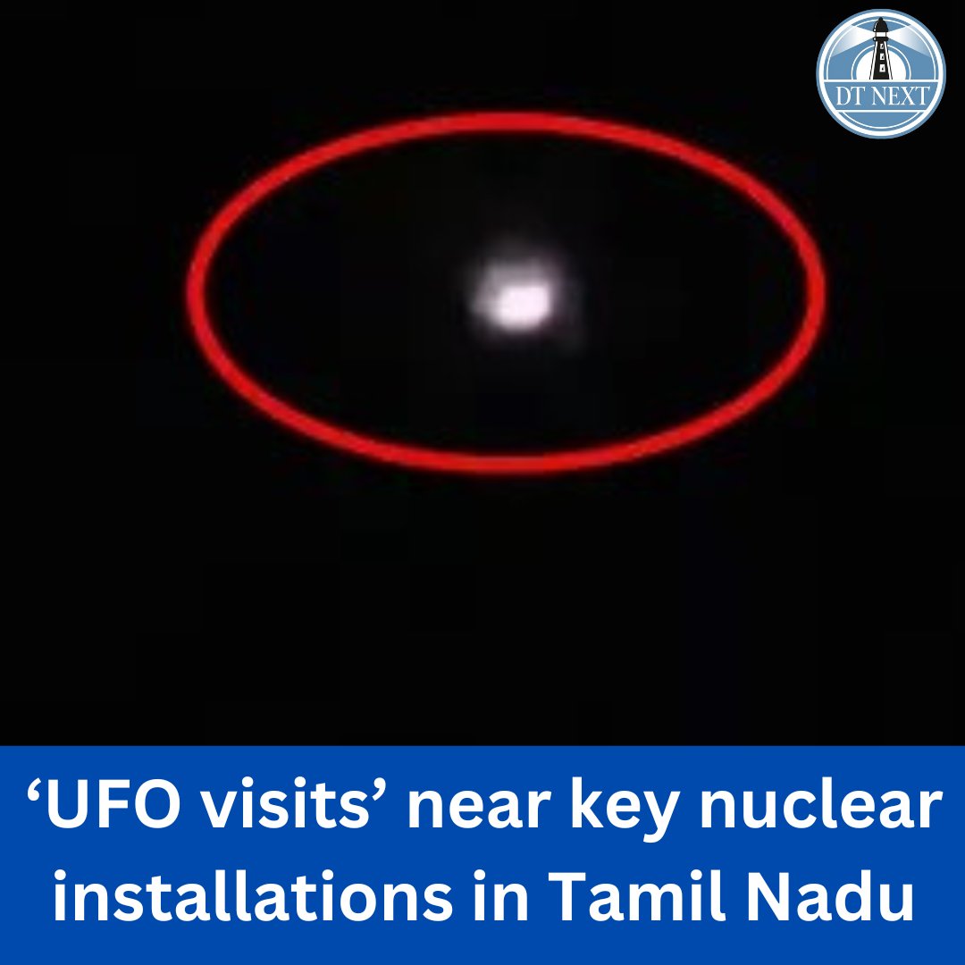 #UFO spotted near Nuclear Energy Facilities 🔥 #India In Tamil Nadu's Koodankulam, an intriguing and mysterious event has come to light from a police sub-inspector who reported observing an unidentified flying object (UFO) last year. This sighting aligns with claims by