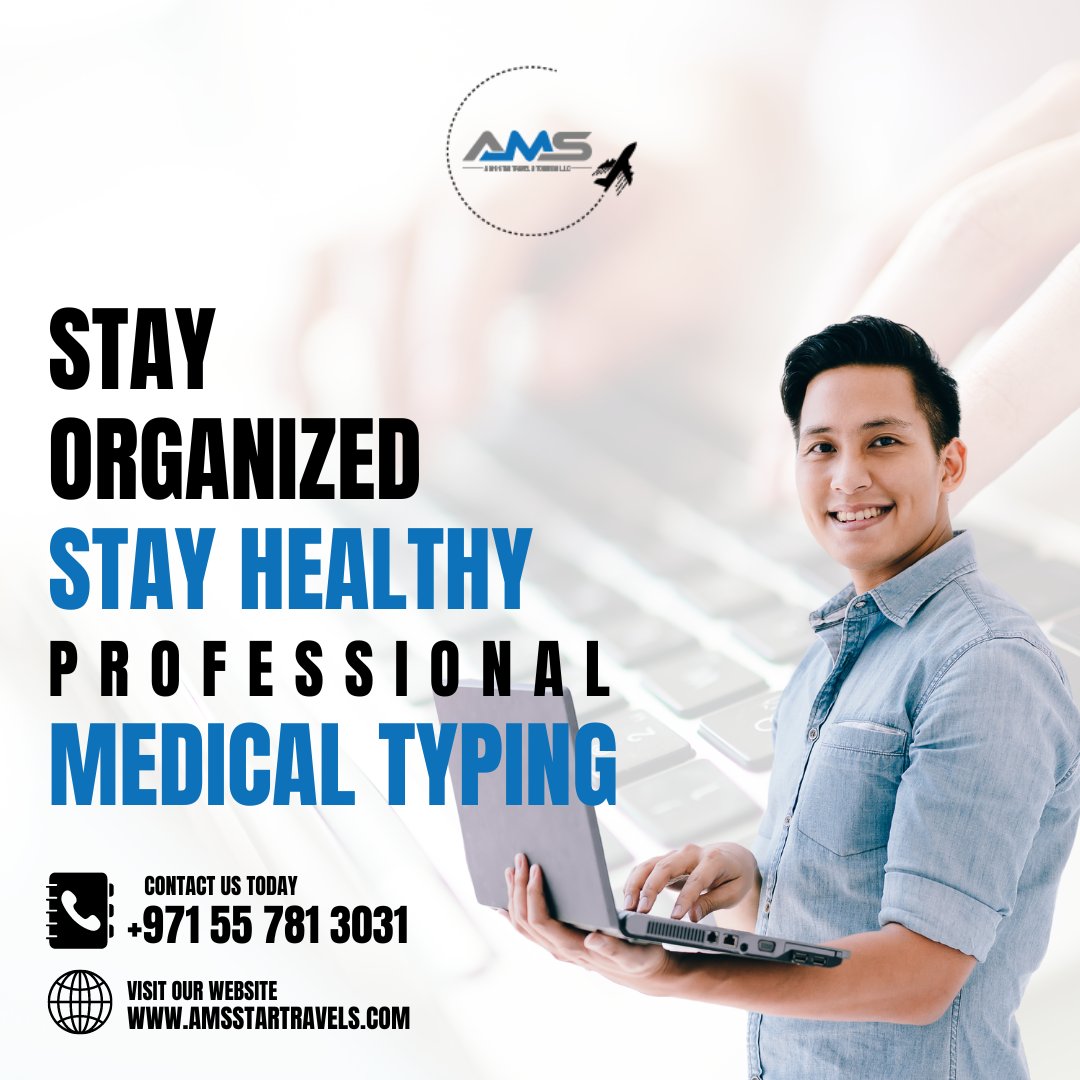 Our skilled professionals specialize in medical transcription, ensuring your documents are meticulously typed and error-free. 

📞 +971565205502
🌐 amsstartravels.com
.
.
.
.
#Amsstar #amsstartravel #AMSTravel #MedicalTyping #OrganizedHealthcare #ProfessionalTranscription