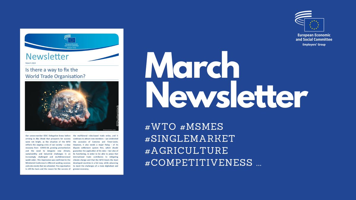 📰Did you already read our March Newsletter? Find inside articles on: 🌎Is there a way to fix the World Trade Organisation? #WTO 🛑Reducing barriers to the #SingleMarket ⏫Uneven progress in the twin transition of #MSMEs ... and more! ▶️europa.eu/!7RNvX3