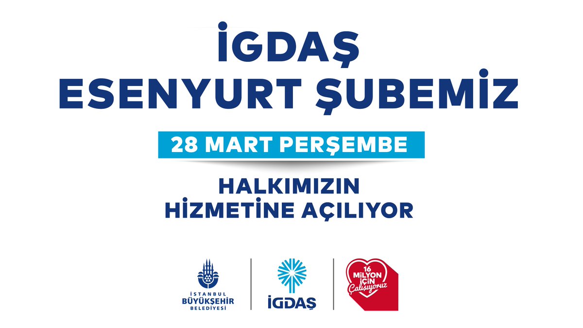 İGDAŞ Esenyurt Şubemiz 28 Mart Perşembe günü 2024 tarihinde halkımızın hizmetine açılıyor. #igdaş #16milyoniçinçalışıyoruz @ekremimamoglu @istanbulbuyuksehirbld