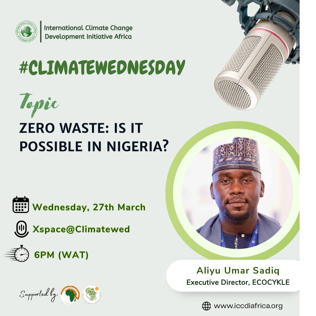 Can Nigeria 🇳🇬 achieve #ZeroWaste? Join @aliyusadiq_gky Executive Director @ecocykle today on #ClimateWednesday via bit.ly/3VCDxMS 6 PM WAT Topic: #ZEROWASTE: IS IT POSSIBLE IN NIGERIA🇳🇬? #SustainableNigeria #GoGreen #WasteLess #AACJInAction