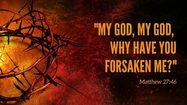 “My God, my God, why have you forsaken me?” #SevenLastWords #HolyWeek