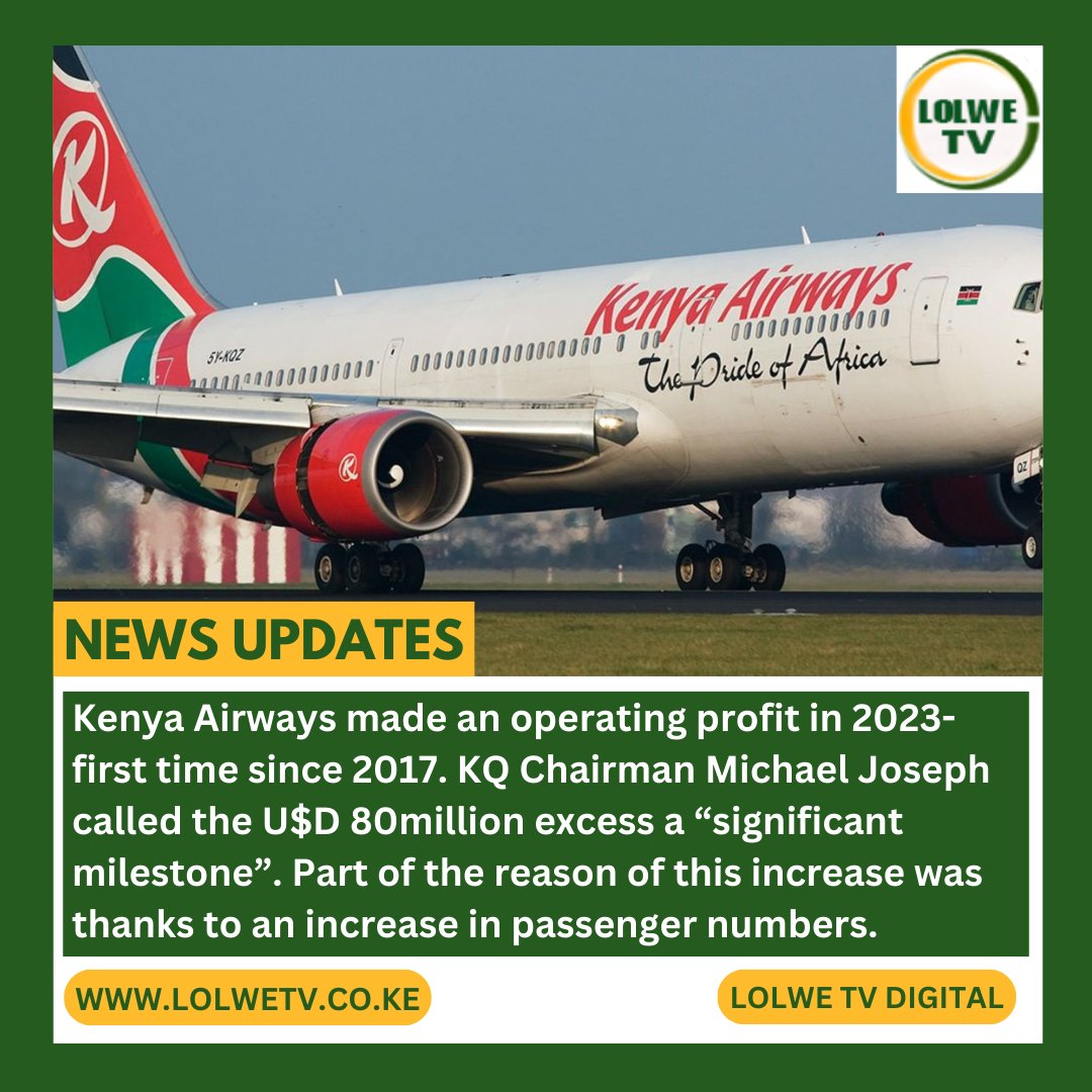 Kenya Airways (KQ) made an operating profit in 2023 – 1st time since 2017