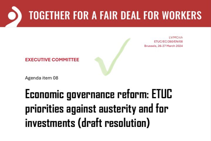 Yesterday, @etuc_ces Executive Committee rejected🙅 the new economic governance rules. The reform fails to deliver a balanced framework aimed at social progress and well-being. The reform will depress investments, harms social cohesion, and it lacks a vision for a fairer EU