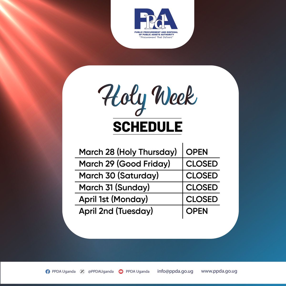 Esteemed stakeholders. 📌Please take note of the PPDA(Uganda)’s schedule during this Holy Week. Thank you 🙏