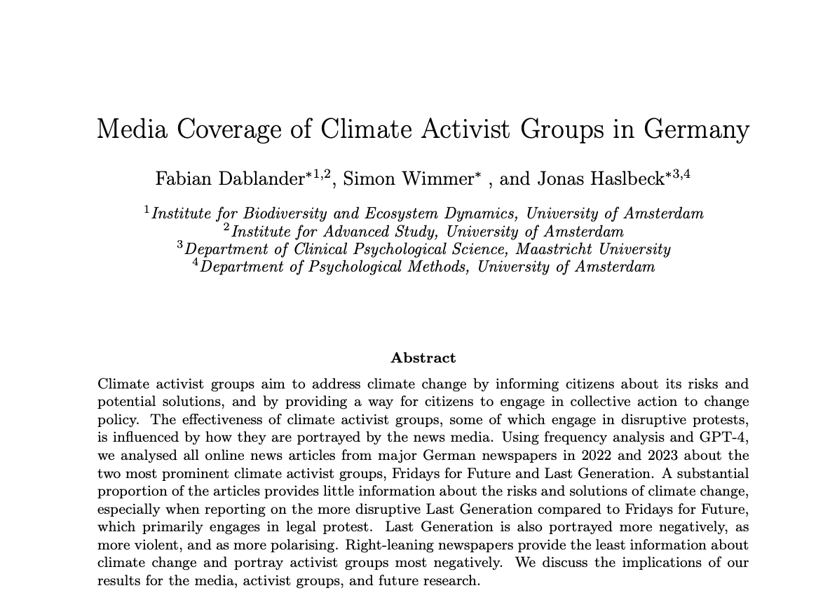 Fabian Dablander (@fdabl.bsky.social) (@fdabl) on Twitter photo How are climate activist groups <a href="/FridayForFuture/">Fridays for Future Germany</a> and <a href="/AufstandLastGen/">Letzte Generation</a> portrayed in the media?
We used ChatGPT and frequency analysis to analyse all news articles in major German newspapers to answer this question.
Preprint osf.io/preprints/psya… w <a href="/jonashaslbeck/">jonas haslbeck (jmbh.bsky.social)</a> & Simon Wimmer How are climate activist groups <a href="/FridayForFuture/">Fridays for Future Germany</a> and <a href="/AufstandLastGen/">Letzte Generation</a> portrayed in the media?
We used ChatGPT and frequency analysis to analyse all news articles in major German newspapers to answer this question.
Preprint osf.io/preprints/psya… w <a href="/jonashaslbeck/">jonas haslbeck (jmbh.bsky.social)</a> & Simon Wimmer