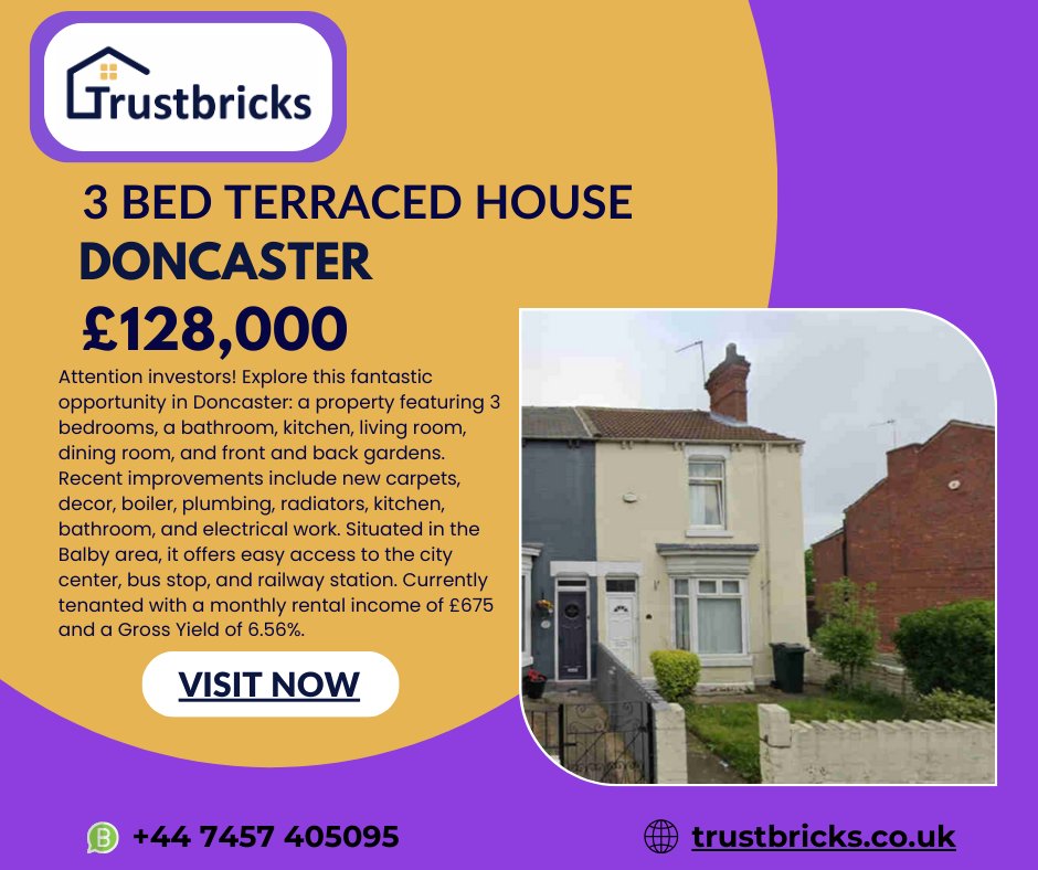 TrustBricks's tweet photo. Investment opportunity in Doncaster! 3-bed property with recent upgrades. Conveniently located in Balby, close to amenities and transport links. Tenanted with £675 monthly rental income and Gross Yield of 6.56%. Act fast! 
[Link]
(https://t.co/sHoU9kBgw3)

#trustbricks https://t.co/ZdPl8zfDzZ