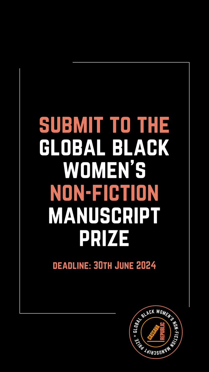 🚨Are you a Black woman writing non-fiction? Submissions are still open for the Global Black Women's Non-fiction Manuscript Prize! We're looking for unpublished works that challenge, inspire, and ignite change from emerging and established writers. 🔗bit.ly/GBWNMP