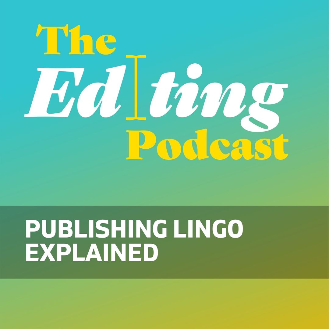 On The Editing Podcast: This episode is dedicated to making sense of publishing lingo (which for the uninitiated can be somewhat daunting!) bit.ly/44VPLC7