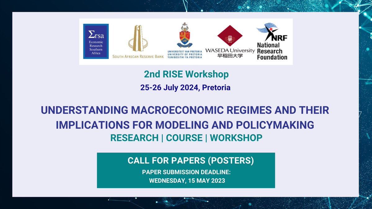 Call for Papers and Posters: As the macroeconomic landscape evolves, how can policy adapt? We introduce the  2nd RISE Workshop and Short Course on Macroeconomic Regimes and their Implications for Modelling and Policy Making. Learn more: samnet.org.za/events/2nd-ris… @UPTuks
