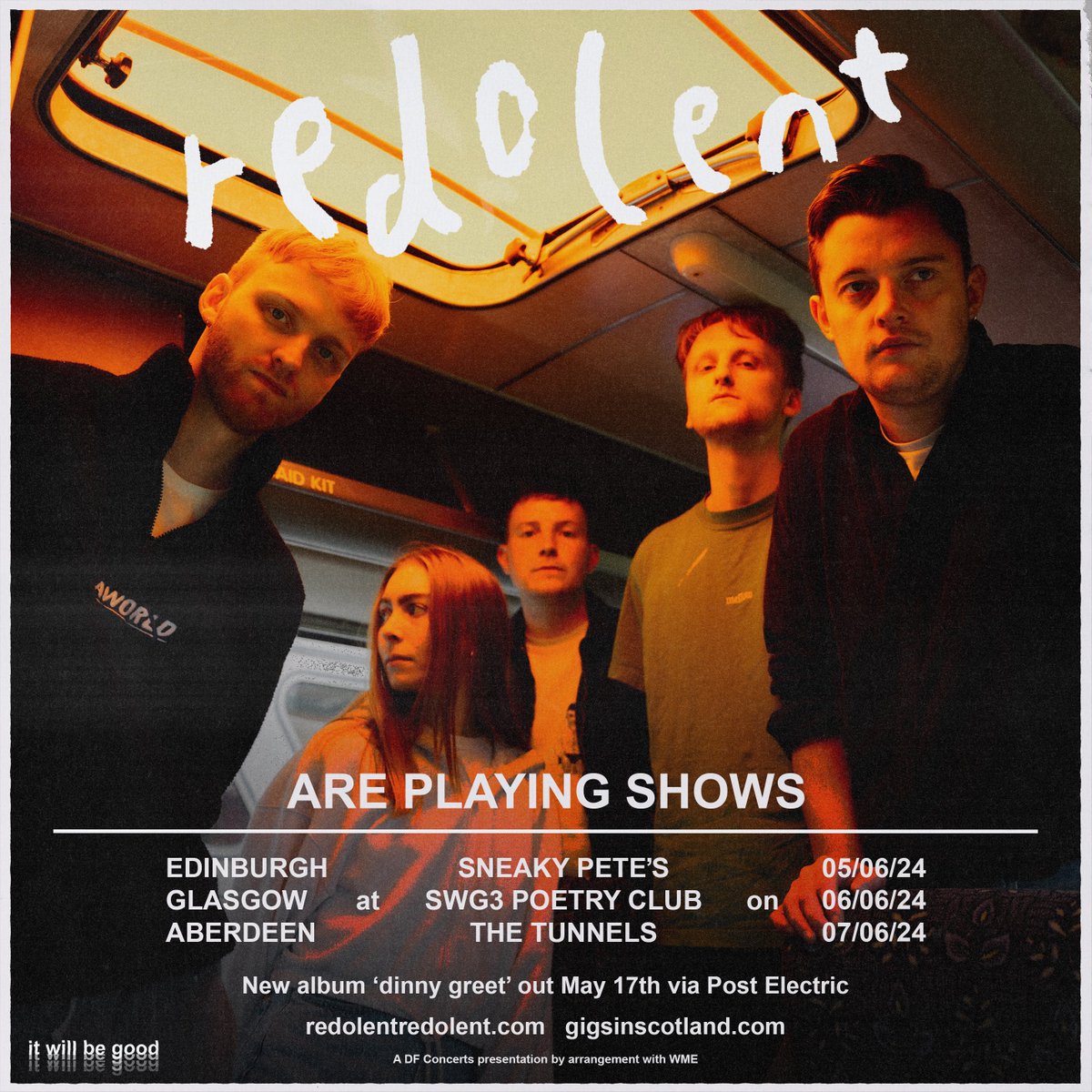 Gigs in Scotland (@gigsinscotland) on Twitter photo JUST ANNOUNCED 🚨» <a href="/redolentband/">rEDOLENT</a> will be playing a run of headline Scottish shows in June 🔥
<a href="/sneakypetesclub/">Sneaky Pete's</a> | 5th June 2024
<a href="/PoetryGlasgow/">The Poetry Club</a> | 6th June 2024
<a href="/thetunnelsab/">tunnelsaberdeen</a> | 7th June 2024
MORE INFO ⇾ gigss.co/redolent JUST ANNOUNCED 🚨» <a href="/redolentband/">rEDOLENT</a> will be playing a run of headline Scottish shows in June 🔥
<a href="/sneakypetesclub/">Sneaky Pete's</a> | 5th June 2024
<a href="/PoetryGlasgow/">The Poetry Club</a> | 6th June 2024
<a href="/thetunnelsab/">tunnelsaberdeen</a> | 7th June 2024
MORE INFO ⇾ gigss.co/redolent