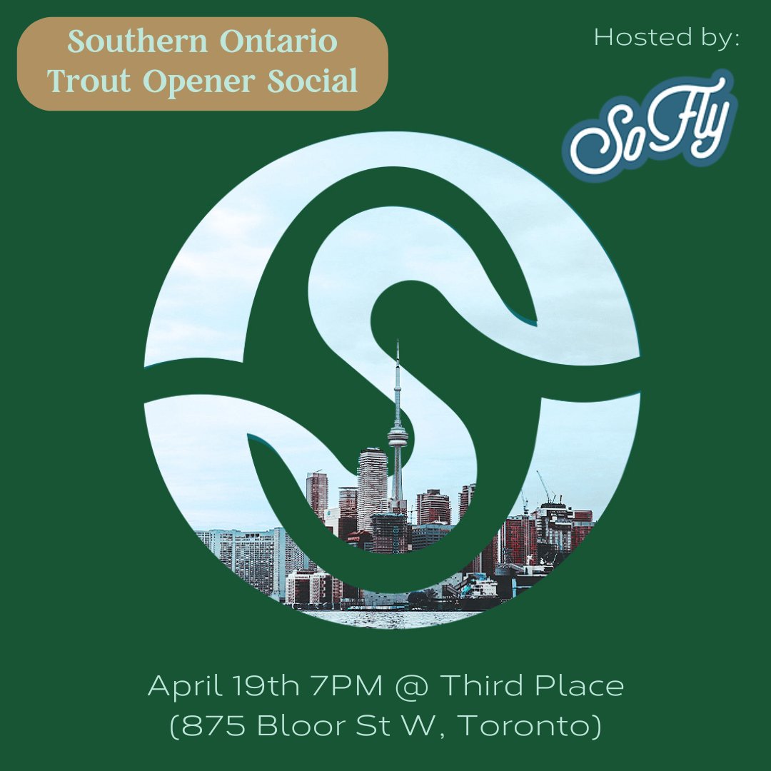 The Southern Ontario Trout Opener Social hosted by @soflysim is just around the corner, and Ontario Streams will be there! Join us on April 19th at @thirdplaceto in Toronto for a wonderful night in support of the Coalition for the West Credit River. sofly.ca/sotos
