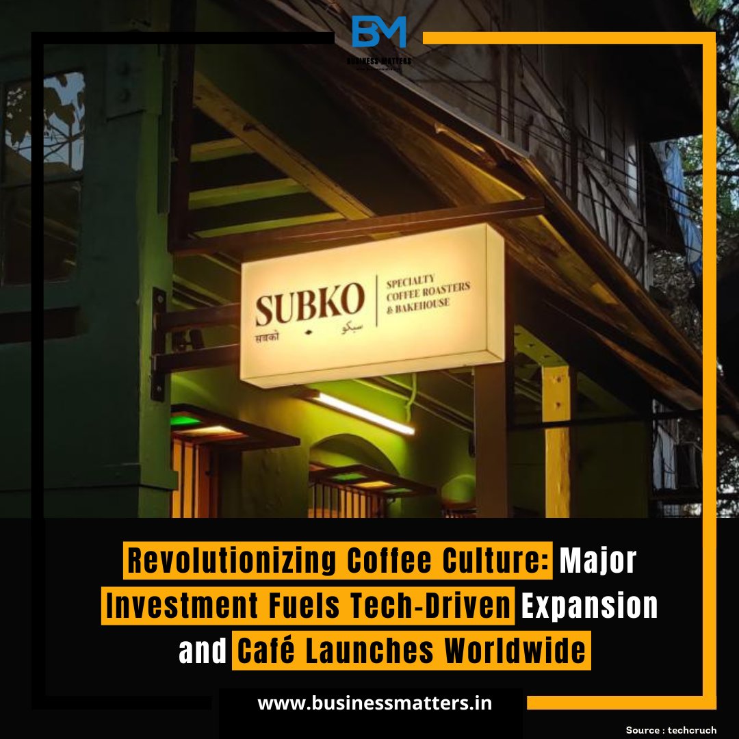 BMMagazineindia's tweet image. Revolutionizing Coffee Culture: Major Investment Fuels Tech-Driven Expansion and Café Launches Worldwide
 #StartupFunding #InnovationInCoffee #TechDrivenExperience #PremiumCoffee #CacaoBeans #ExperienceCafés #GlobalExpansion