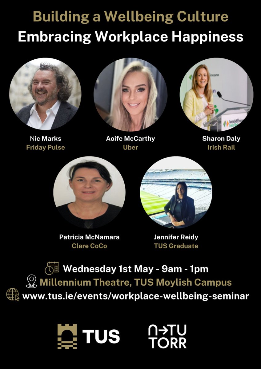Join us in TUS Moylish Campus on May 1st for a FREE seminar on Building a Wellbeing Culture: Embracing Workplace Happiness, sponsored by NTUTORR. Secure your spot now: tus.ie/events/workpla… #WorkplaceWellbeing #Happiness #Limerick #WeAreTUS